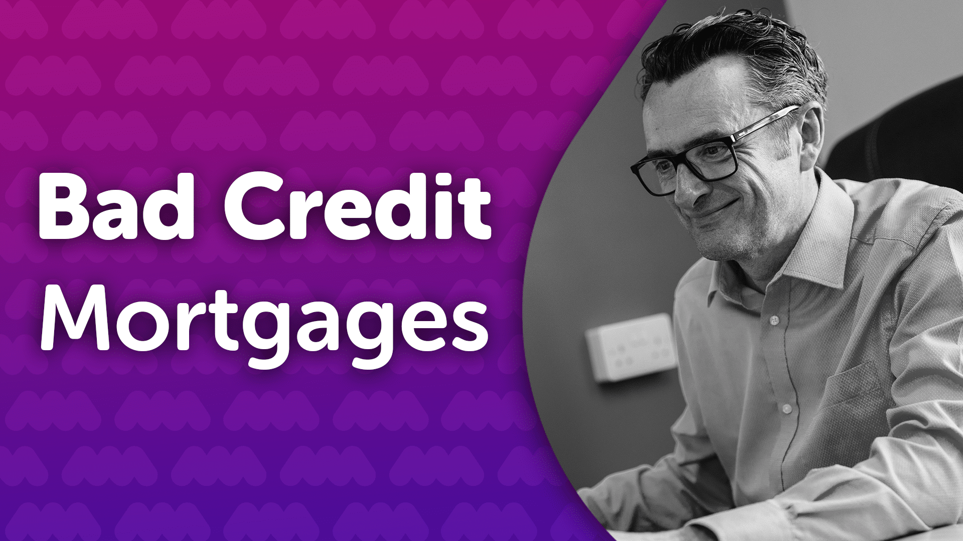 Bad Credit Mortgage Advice Hull