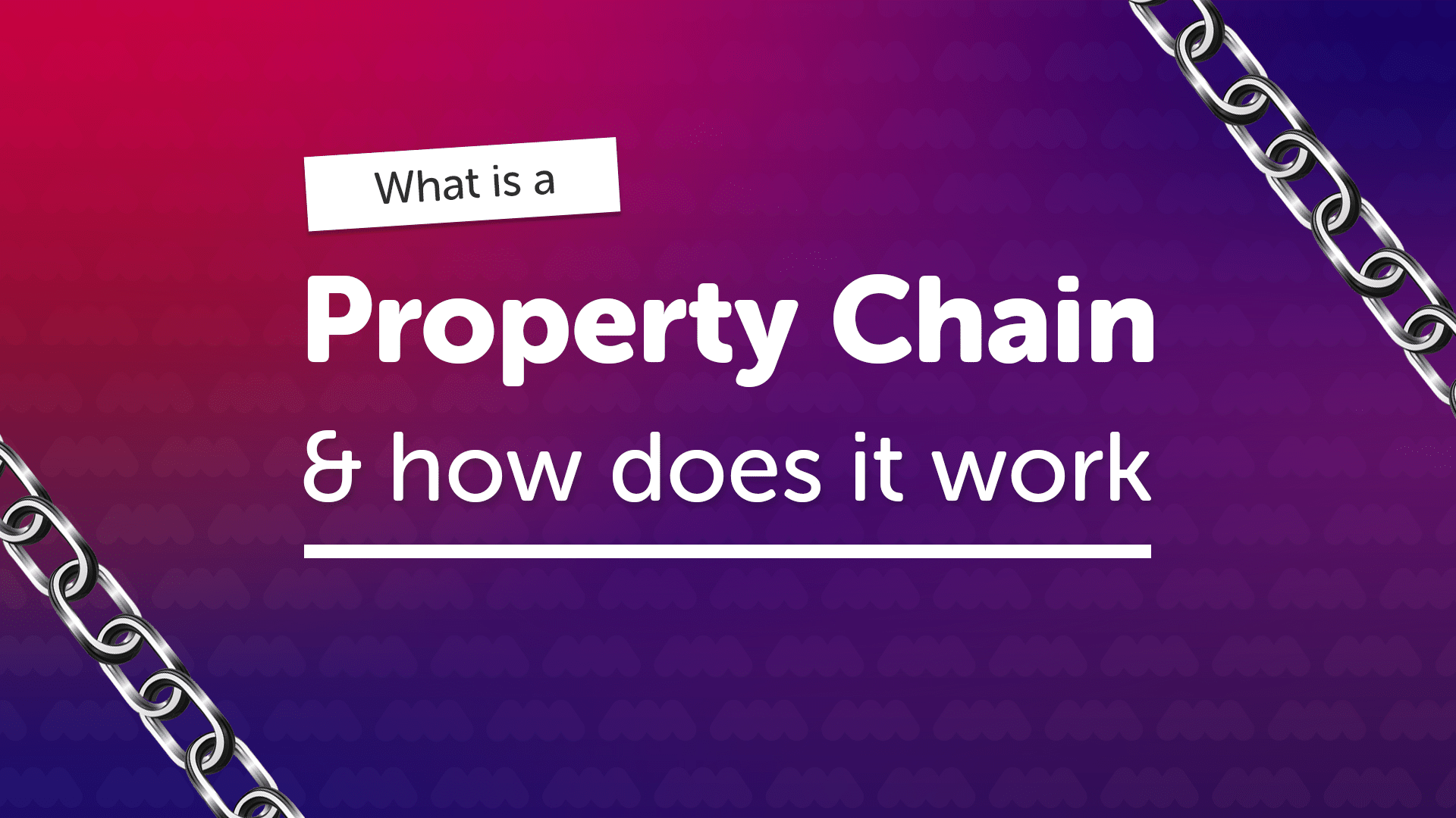What is a Property Chain in Hull