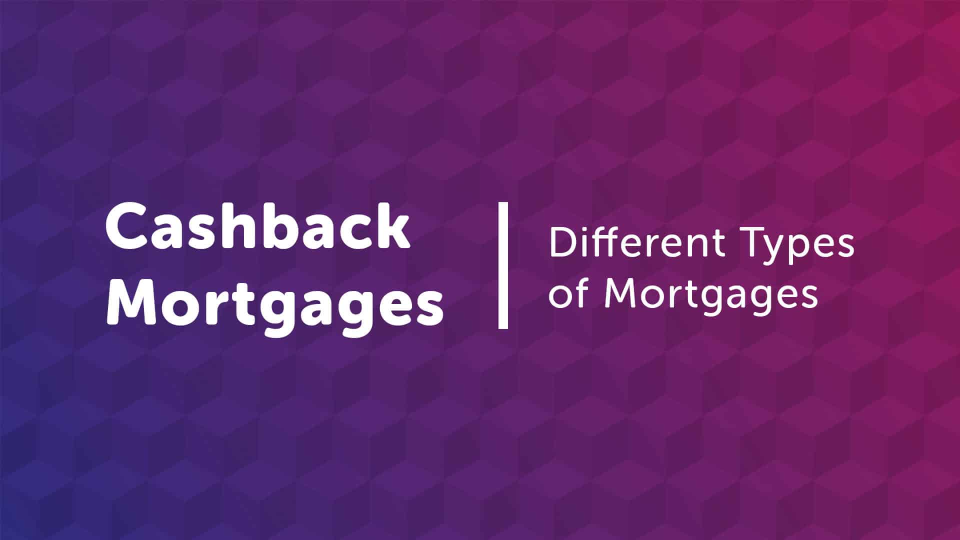 Cashback Mortgage in Hull