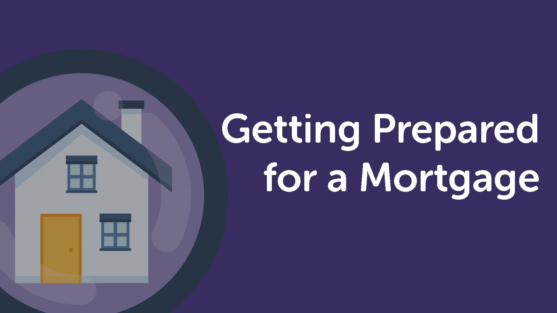Getting Prepared for a Mortgage in Hull