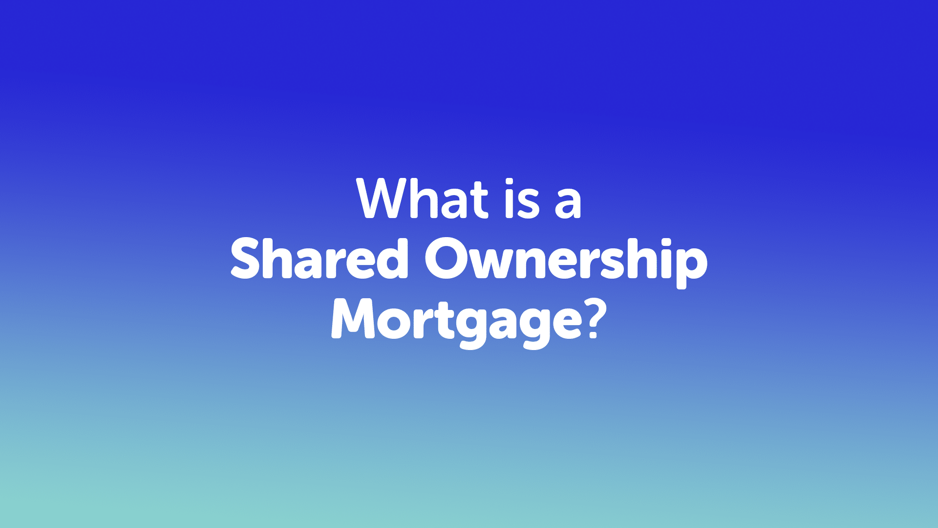 What is a Shared Ownership Mortgage in Hull?